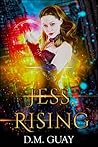 Jess, Rising