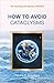 How to Avoid Cataclysms