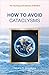 How to Avoid Cataclysms