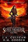 Soul Healer (Legends of the Fallen, #3)