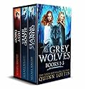 The Grey Wolves Series #1-3