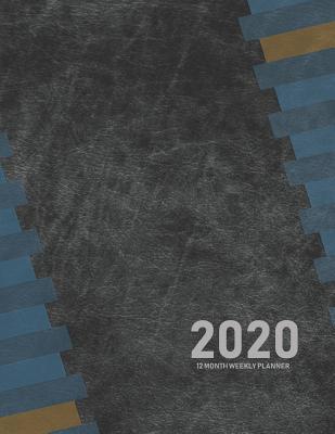 2020 12 Month Weekly Planner: Daily Schedule Organizer for Men: Goals, Appointments, To Do, Notes and Lists Section