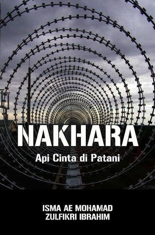 Nakhara: Api Cinta di Patani
