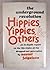 The Underground Revolution: Hippies, Yippies, And Others