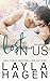 Lost in Us by Layla Hagen