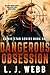 Dangerous Obsession by L.J. Webb