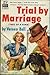 Trial by Marriage by Vereen Bell