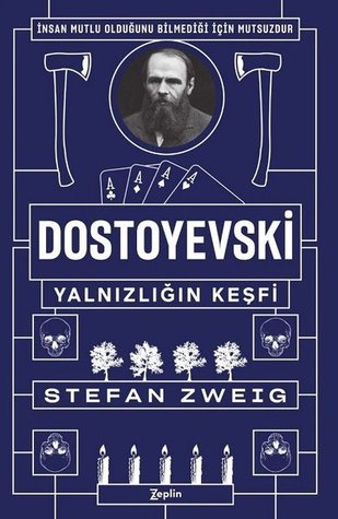 Dostoyevski: Yalnızlığın Keşfi