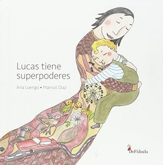 Lucas tiene superpoderes: un cuento sobre el autismo (Hardcover)
