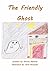 The Friendly Ghost