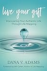 Live Your Gift: D...