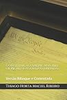 Constituição Americana, Bill of Rights e as outras Emendas: Versão Bilíngue e Comentada (Portuguese Edition)
