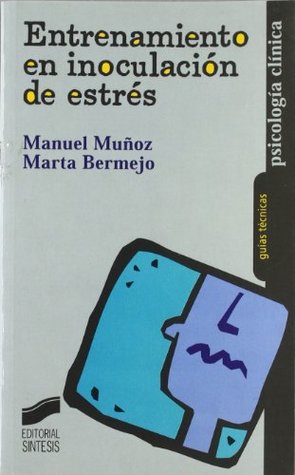 Entrenamientos en inoculación de estrés (Paperback)