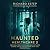 Haunted Healthcare 2 Medical Professionals and Patients Share Their Encounters with the Paranormal by Richard Estep