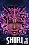 Shuri #8 by Nnedi Okorafor