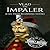 Vlad the Impaler: A Life From Beginning to End