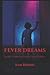 Fever Dreams: Short Horror ...