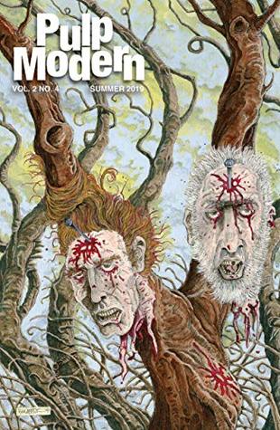 Pulp Modern: Volume Two Issue Four (Kindle Edition)