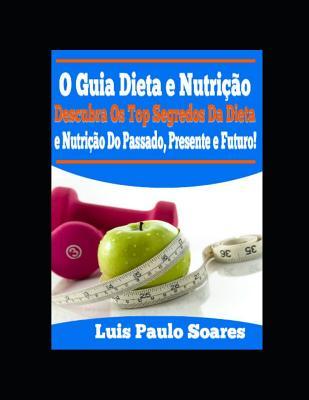 O Guia Dieta e Nutri��o