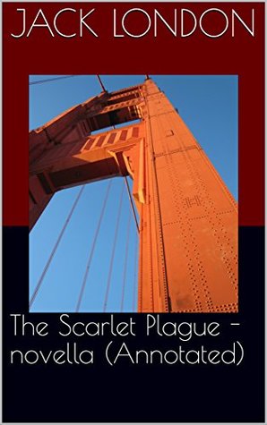 The Scarlet Plague - novella