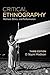 Critical Ethnography: Method, Ethics, and Performance