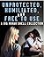Unprotected, Humiliated, an...