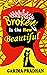 Broken is the New Beautiful