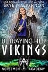 Betraying Her Vik...