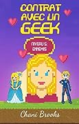 Contrat avec un Geek - Niveau 5 : Ennemis & Infini (et au-delà)