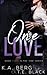 One Love (The "One", #3)