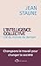 L'intelligence collective, clé du monde de demain (EDITIONS D... by Jean Staune