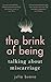 Brink Of Being