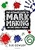 The Ultimate Guide to Mark ...