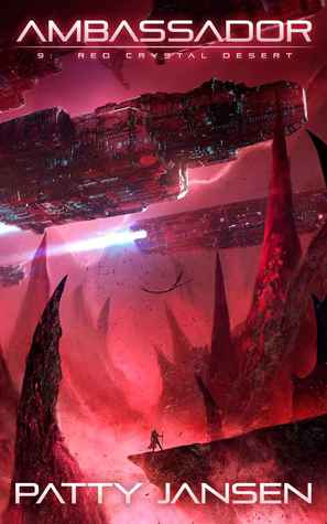 Red Crystal Desert (Ambassador, #9)