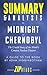 Summary & Analysis of Midnight in Chernobyl: The Untold Story of the World's Greatest Nuclear Disaster | A Guide to the Book by Adam Higginbotham