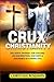 The Crux of Christianity: