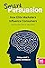 Smart Persuasion: How Elite...