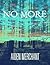No More