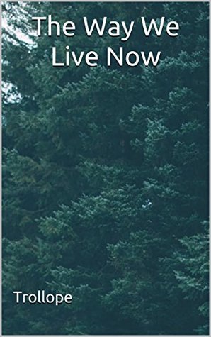 The Way We Live Now