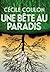 Une bête au paradis