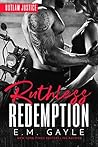 Ruthless Redemption (Outlaw Justice, #3) Ruthless Redemption (Outlaw Justice, #3)