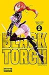 BLACK TORCH 2 by Tsuyoshi Takaki