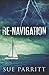 Re-Navigation