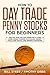 How to Day Trade Penny Stocks for Beginners by Bill Sykes