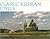 Classic Russian Idylls by Proctor Jones