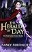 The Herald of Day by Nancy Northcott