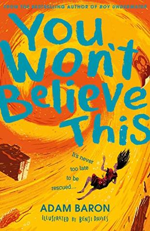 You Won’t Believe This (Kindle Edition)
