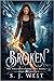 Broken (The Watcher Chronicles, #1)