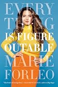 Everything is Figureoutable