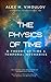 The Physics of Time: D-Theo...